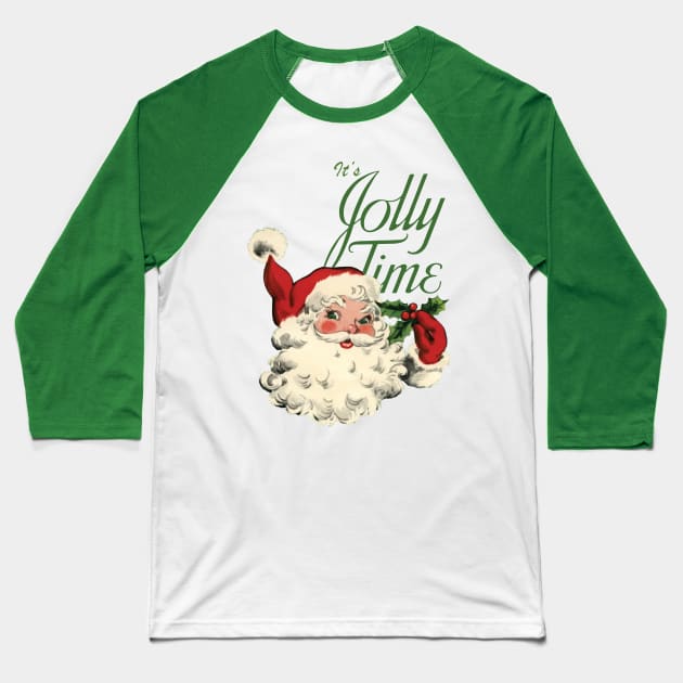 It's Jolly Time Santa Baseball T-Shirt by Eugene and Jonnie Tee's